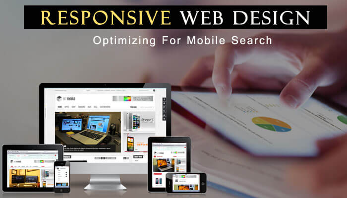 Responsive Web Design: Why & How to Optimize a Site or App for Mobile Search?