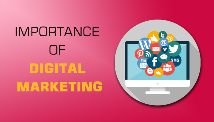 Know the Importance of Digital Marketing for Your Business