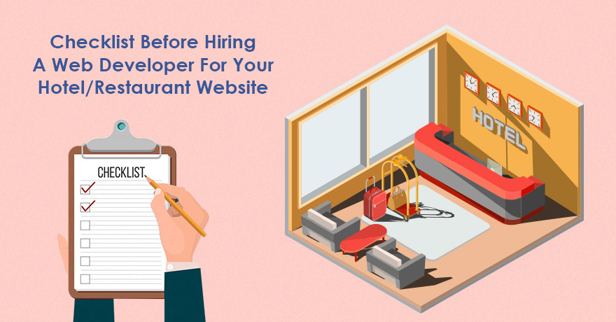 8 Ultimate Tips to Hire a Web Developer for Your Hotel/Restaurant Website