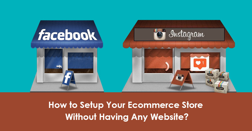 How to Setup Your eCommerce Store Without Having a Personal Website?