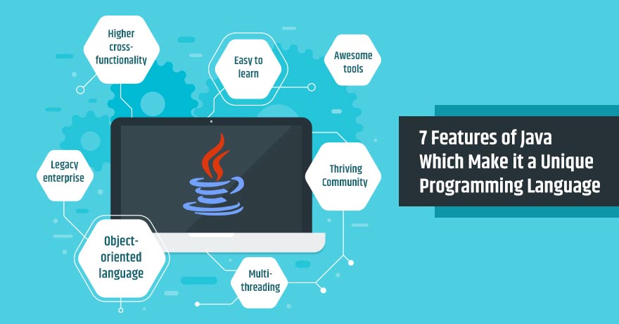 7 Unique Features of Java That Show Why it is Preferred Over Other Languages