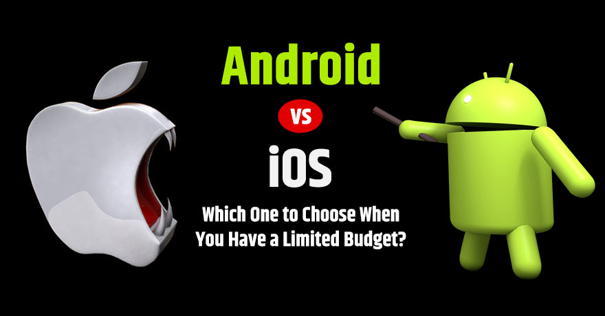 Android vs. iOS 8 Key Parameters to Consider When Having Limited Budget