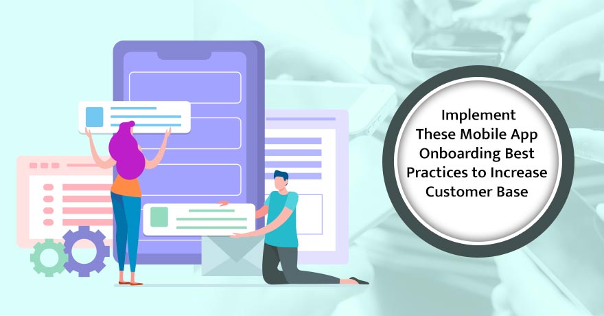 12 Best Mobile App Onboarding Practices for Your Business