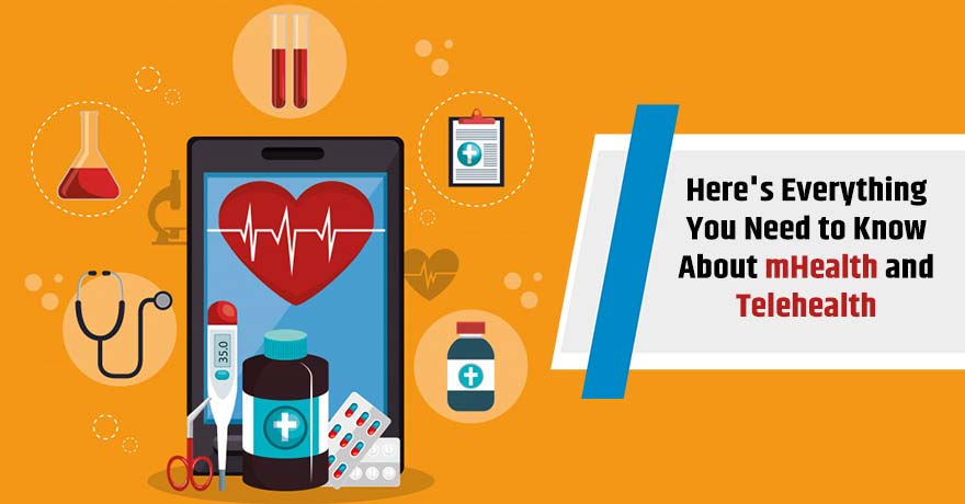 mHealth vs. Telehealth - Know How They Both are Different from Each Other